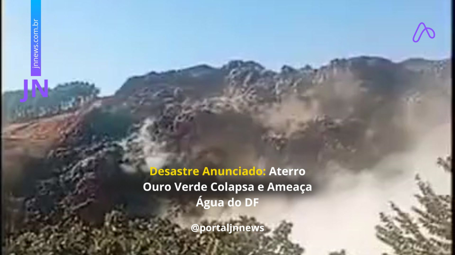 Desastre Anunciado: Aterro Ouro Verde Colapsa e Ameaça Água do DF